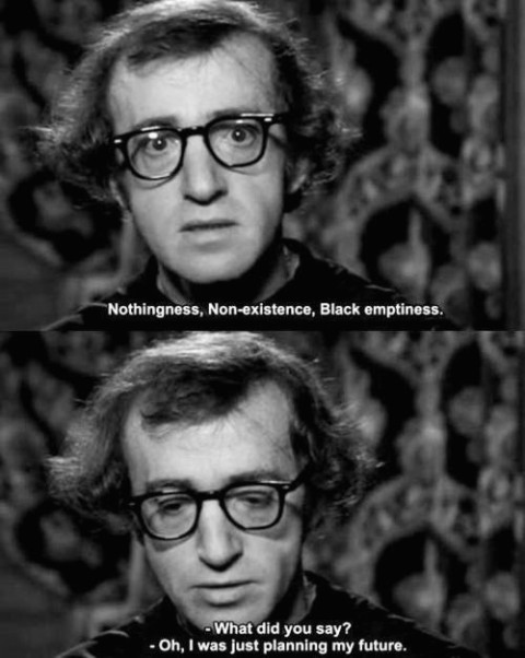 woody allen nothingness quote